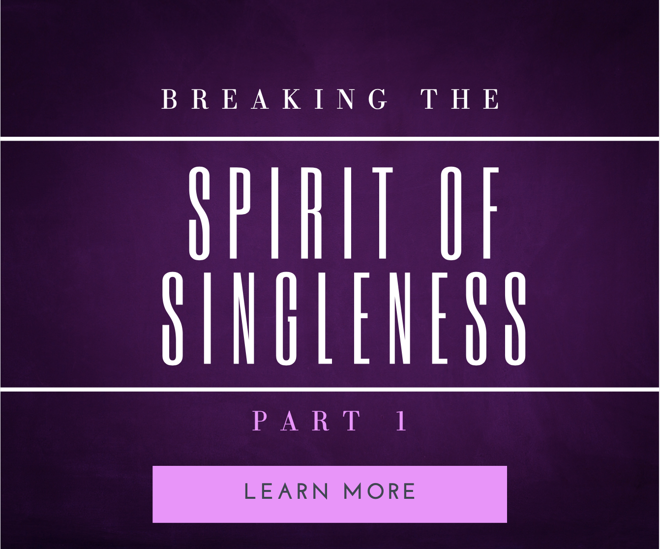 Breaking The Spirit of Singleness | Deliverance Master Class