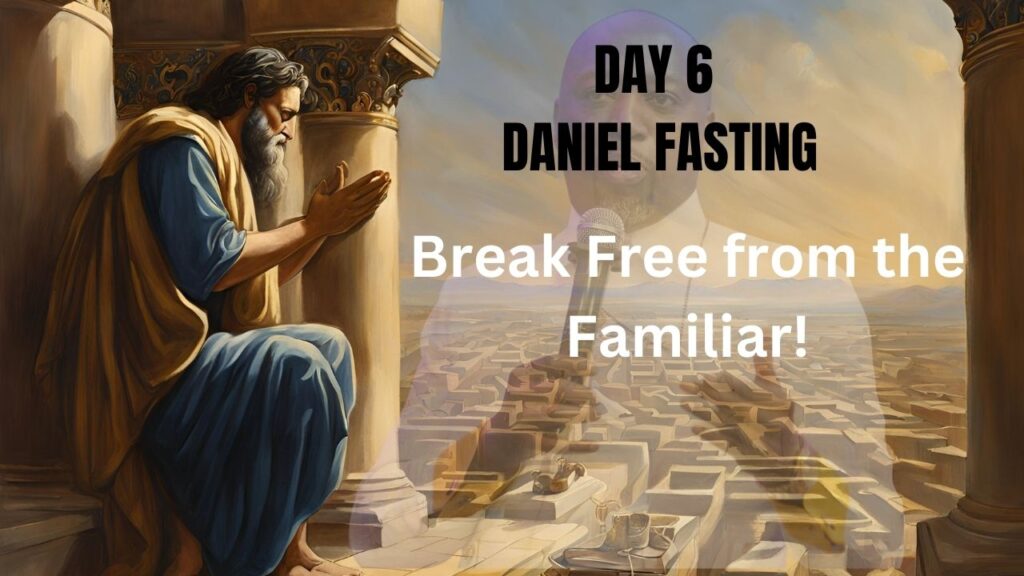 21 days of daniel Fasting