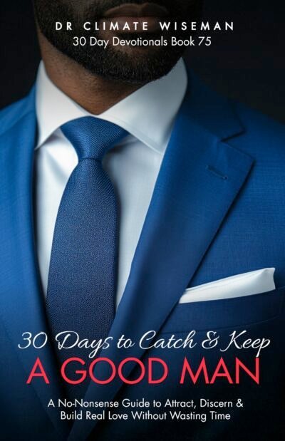 30 Days To Catch And Keep A Good Man