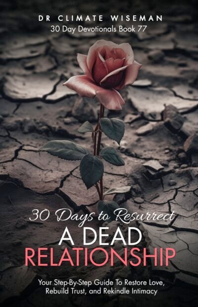 30 Days to Resurrect a Dead Relationship